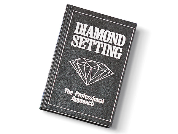 Book : Diamond Setting The Professional Approach (USA)